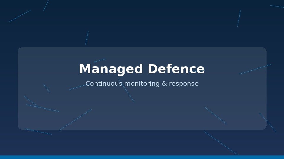 Managed detection and response for a growing business